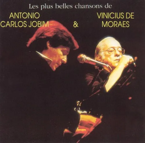 Les Plus Belles Chansons De Antonio Carlos Jobim & Vinicius De Moraes