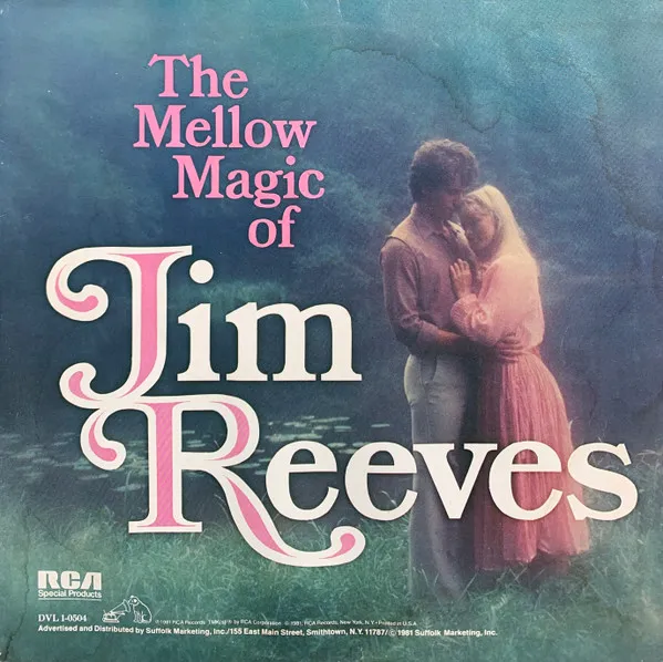 The Mellow Magic Of Jim Reeves