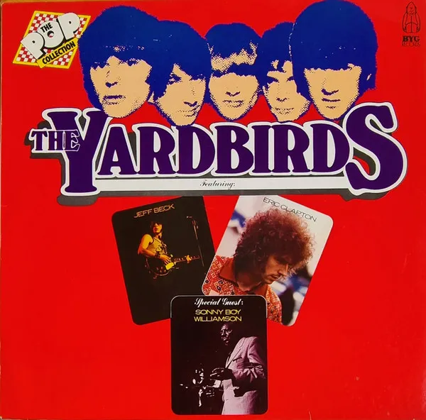 The Yardbirds Featuring: Jeff Beck & Eric Clapton Special Guest: Sonny Boy Williamson