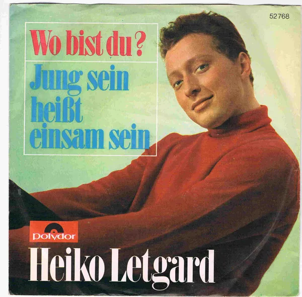 Wo Bist Du ? / Jung Sein Heißt Einsam Sein