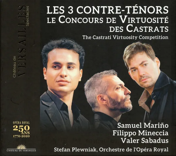 Les 3 Contre-Tenors: Le Concours De Virtuosite Des Castrats