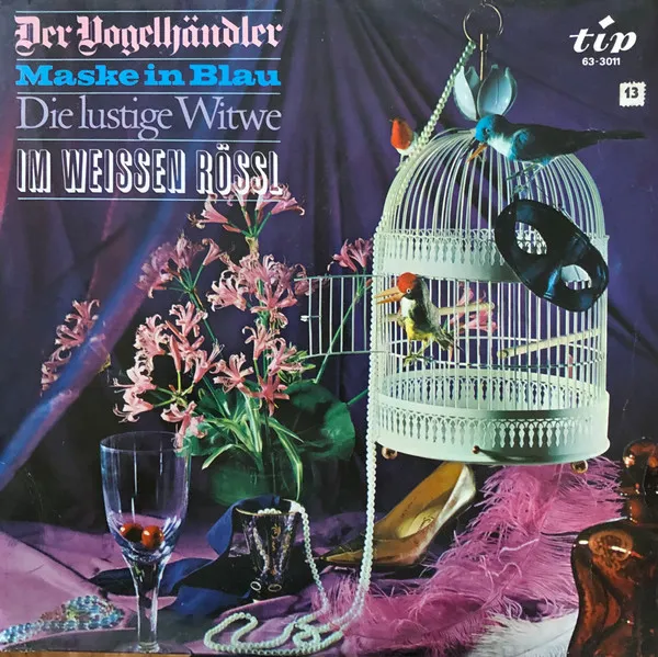 Der Vogelhändler / Maske In Blau / Die Lustige Witwe / Im Weissen Rössl