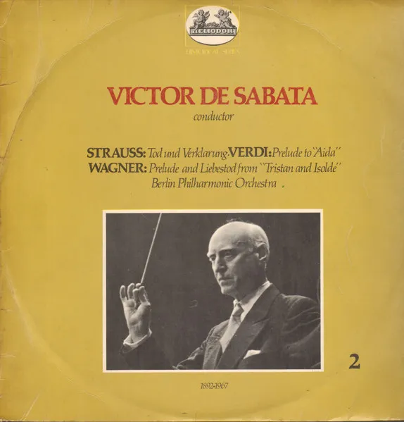 Victor De Sabata Dirigiert: Strauss - Verdi - Wagner