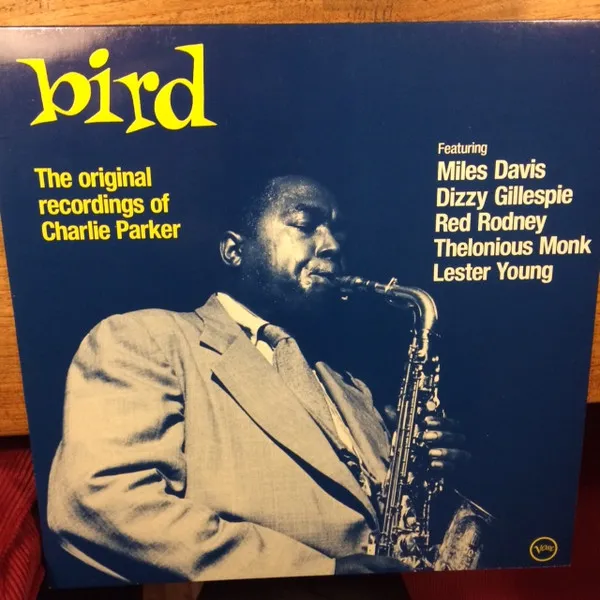 Bird - The Original Recordings Of Charlie Parker