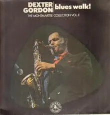 Blues Walk! The Montmartre Collection Vol. II
