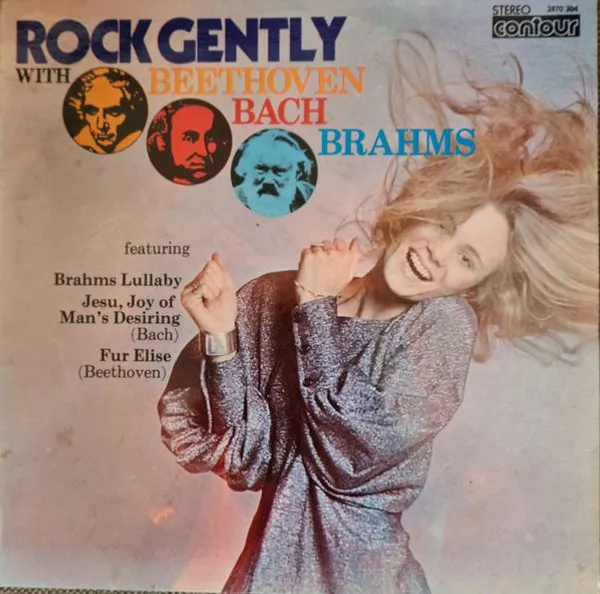 Rock Gently With Beethoven, Bach And Brahms
