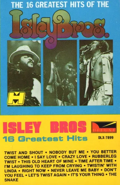 The 16 Greatest Hits Of The Isley Bros.