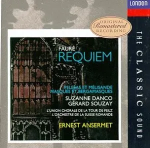 Requiem / Pelléas Et Melisande / Masques Et Bergamasques