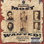 Presents: Most Wanted! Hip Hop Mix Compilation Volume 1
