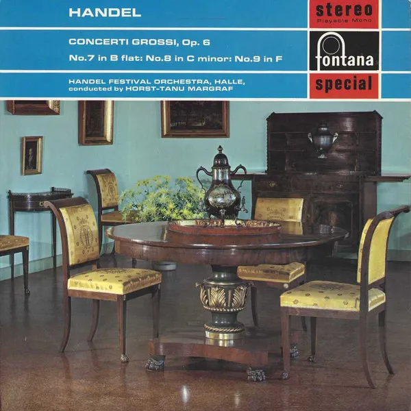 Concerti Grossi, Op. 6 No. 7 In B Flat : No. 8 In C Minor : No. 9 In F