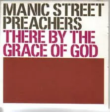There By The Grace Of God