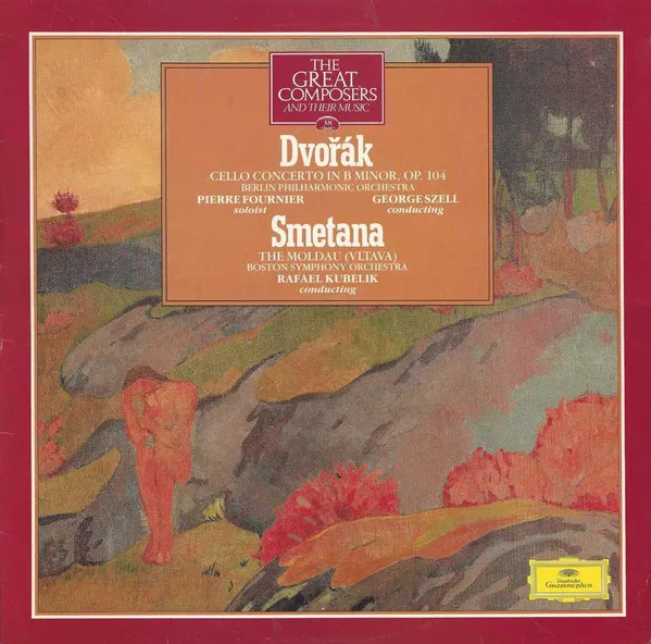 Cello Concerto In B Minor, Op. 104 / The Moldau (Vltava)