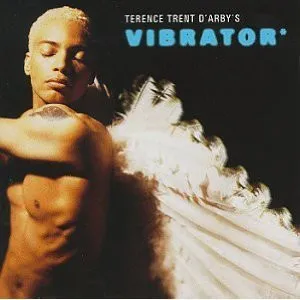 Terence Trent D'Arby's Vibrator*