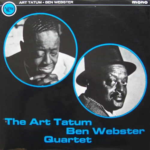 The Art Tatum - Ben Webster Quartet