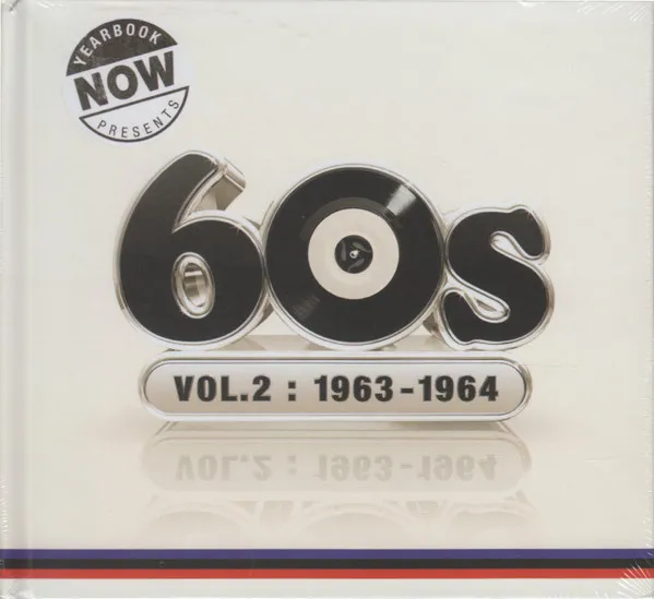 Now Yearbook Presents The 60s Volume 2: 1963 - 1964 (Deluxe Edition)