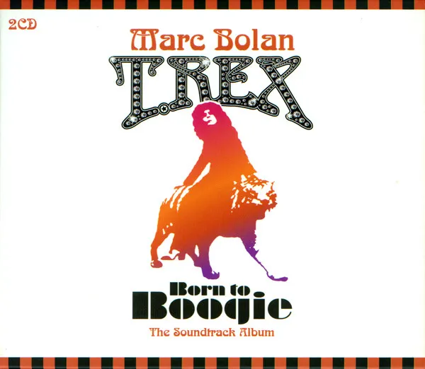 Born To Boogie (The Soundtrack Album)