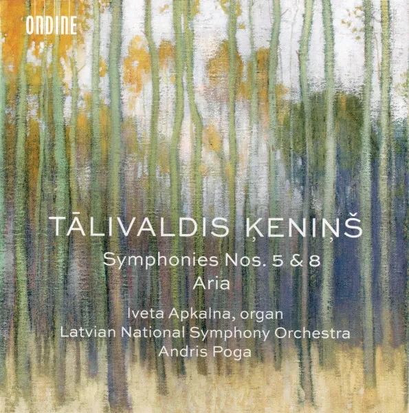 Talivaldis Kenins: Symphonies Nos. 5 & 8 / Aria