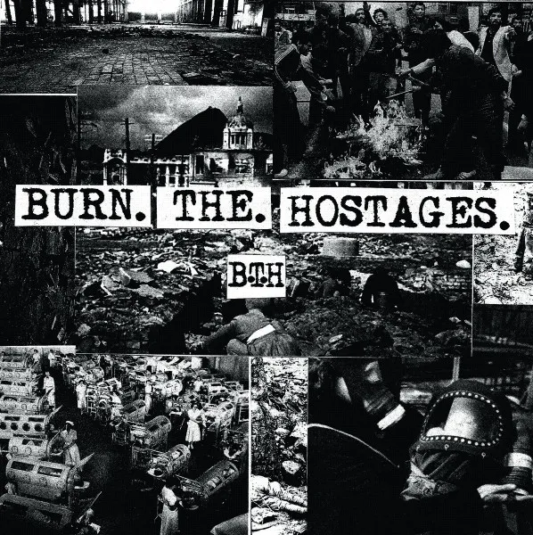 Burn The Hostages