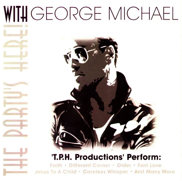 The Party's Here! With George Michael