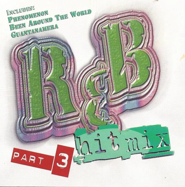 R & B Hitmix Part 3