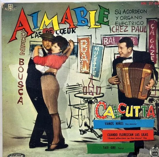 Calcuta / Vamos Niños / Cuando Florezcan Las Flores / La Taxi Girl
