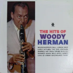 The Hits Of Woody Herman