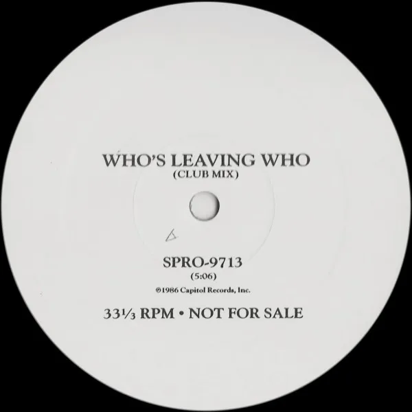 Who's Leaving Who (Club Mix)