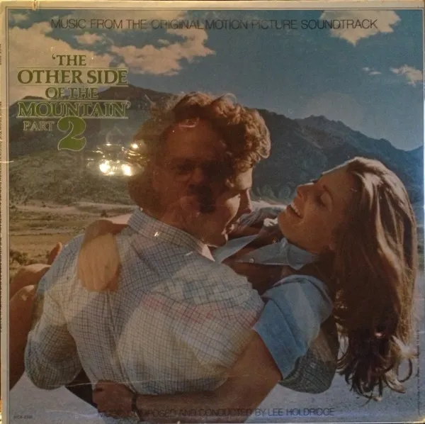 The Other Side Of The Mountain Part 2 (Music From The Original Motion Picture Soundtrack)