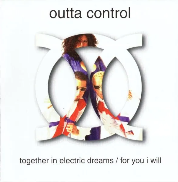 Together In Electric Dreams / For You I Will