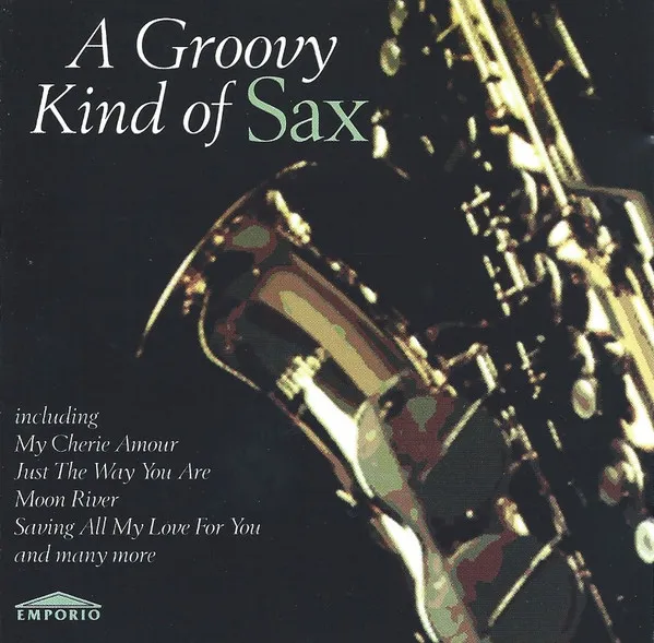 A Groovy Kind Of Sax
