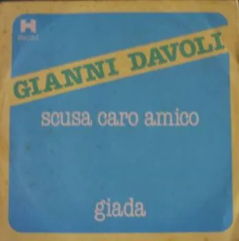 Scusa Caro Amico / Giada