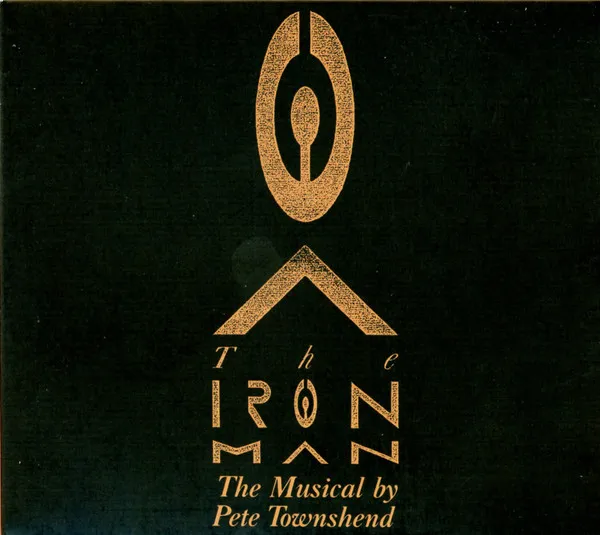 The Iron Man (The Musical By Pete Townshend)