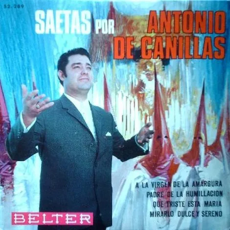 Saetas por Antonio de Canillas