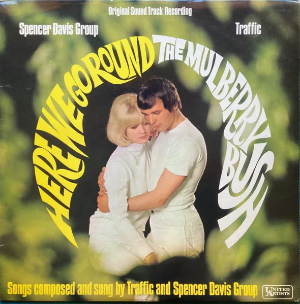Here We Go 'Round The Mulberry Bush (Original Sound Track Recording)