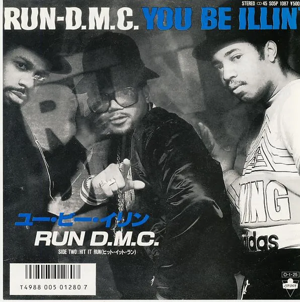 You Be Illin'