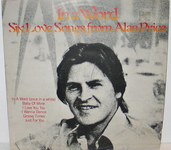 In a Word Six Love Songs by Alan Price