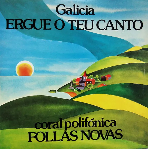 Galicia Ergue O Teu Canto