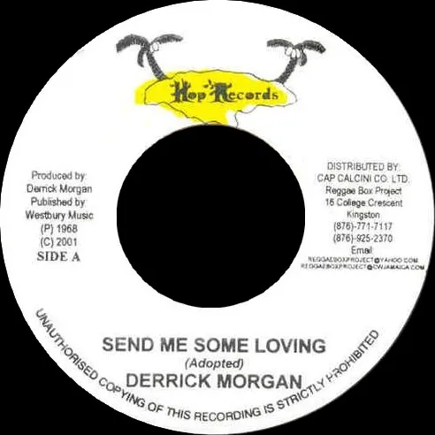 Send Me Some Loving / Mek It Tan Deh