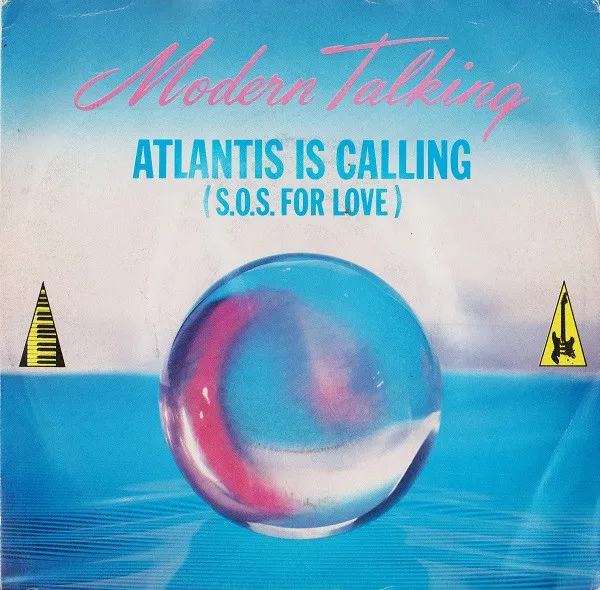 Atlantis Is Calling (S.O.S. For Love)