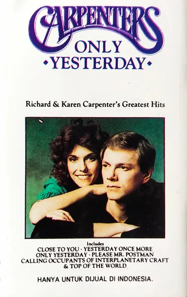 Only Yesterday: Richard And Karen Carpenter's Greatest Hits