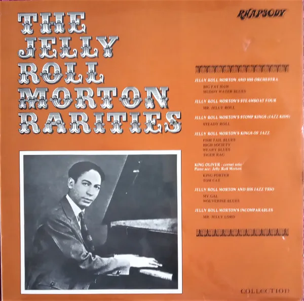The Jelly Roll Morton Rarities