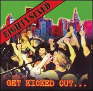 Get Kicked Out...