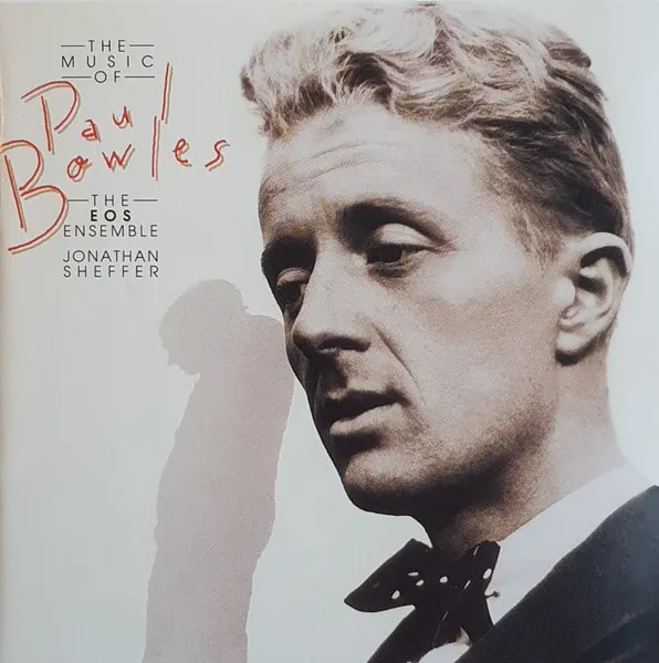 The Music of Paul Bowles