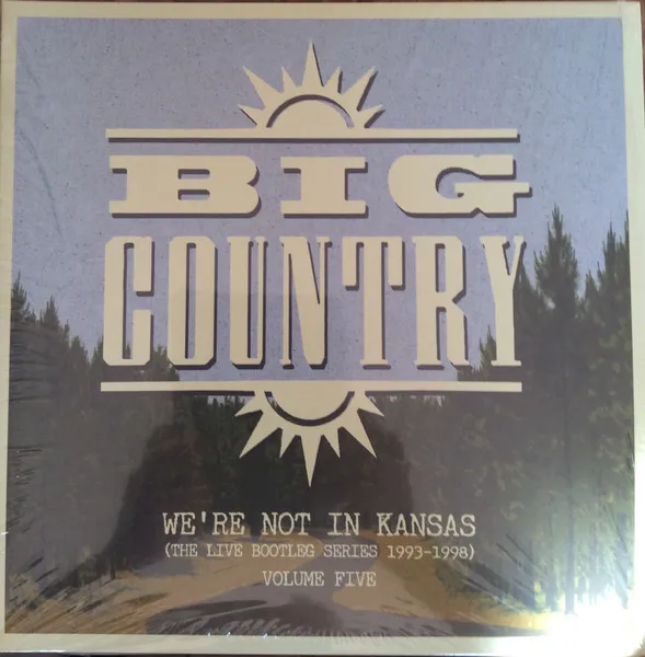 We're Not In Kansas (The Live Bootleg Series 1993-1998) Volume Five
