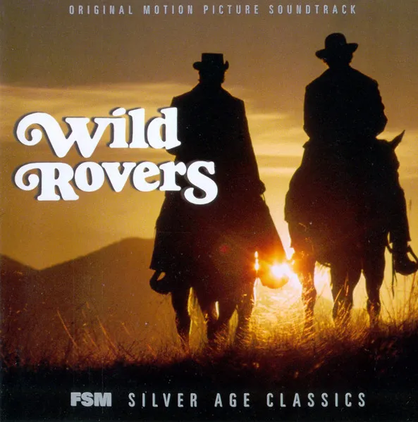 Wild Rovers (Original Motion Picture Soundtrack)