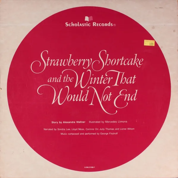 Strawberry Shortcake And The Winter That Would Not End