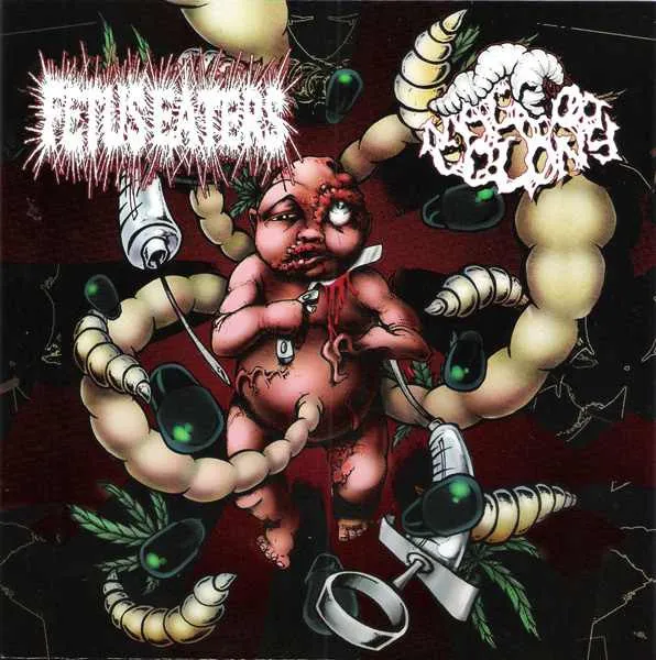 Fetus Eaters / Maggot Colony