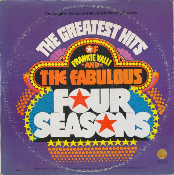 The Greatest Hits Of Frankie Valli And The Fabulous Four Seasons