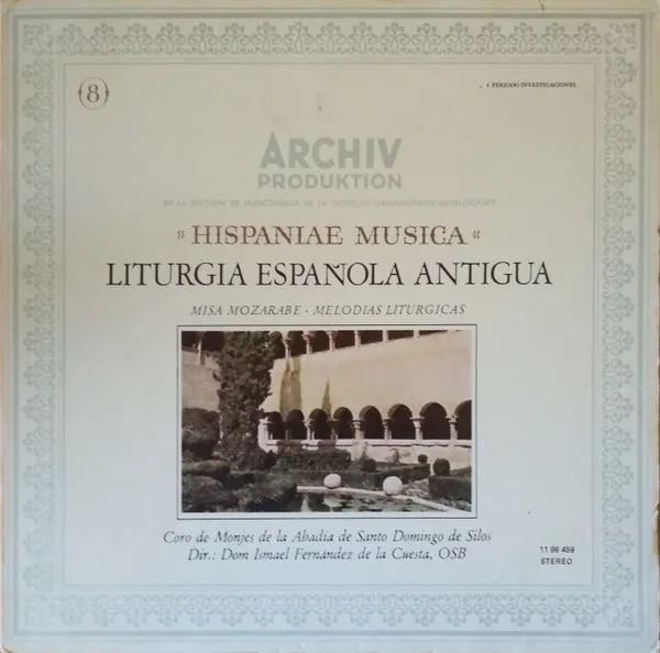 Hispaniae Musica - Liturgia Española Antigua