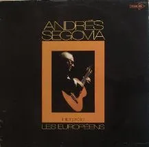 Andres Segovia Interprete Les Européens